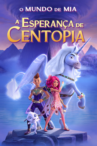 Poster de O Mundo de Mia: A Esperança de Centopia