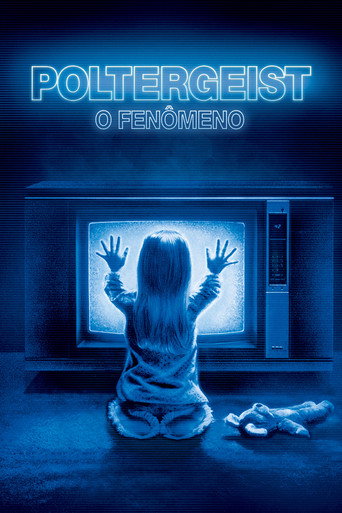 Poster de Poltergeist: O Fenômeno