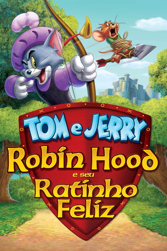 Poster de Tom e Jerry: Robin Hood e seu Ratinho Feliz