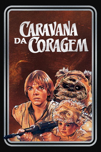 Poster de Caravana da Coragem - Uma Aventura Ewok