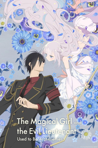 Poster de The Magical Girl and the Evil Lieutenant Used to Be Archenemies