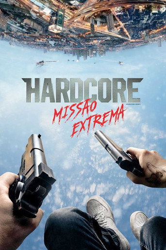 Poster de Hardcore - Missão Extrema