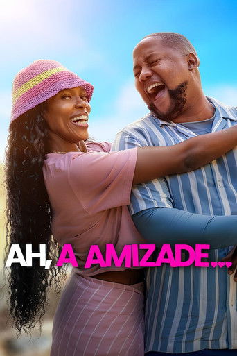 Poster de Ah, a Amizade…
